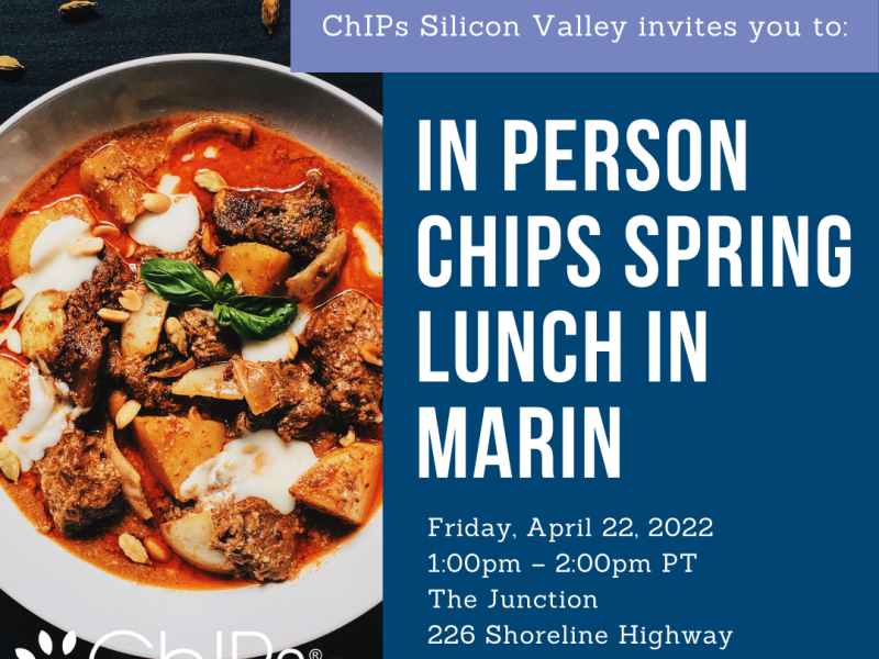 ChIPs Spring Lunch in Marin – In Person