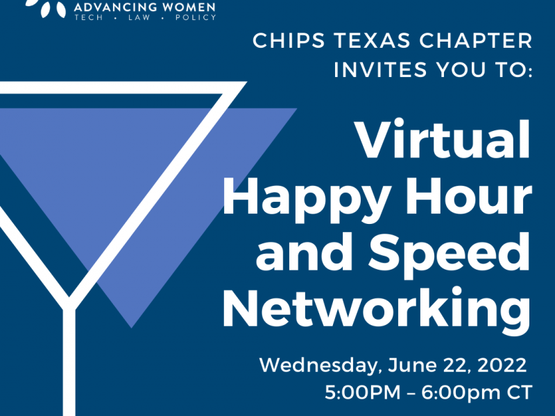 Virtual Happy Hour & Speed Networking – Presented by the ChIPs Texas Chapter